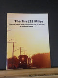 First 25 Miles, The  by Stephan Koenig Test track activity at GE Transportation