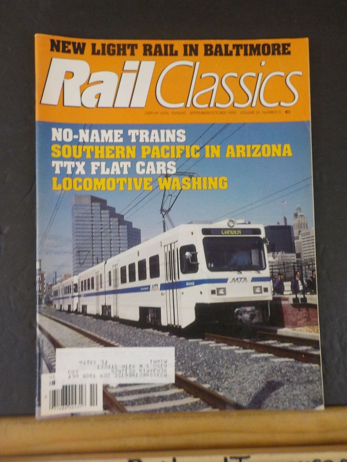 Rail Classics Magazine 1992 September October V21#5 DP in Arizona TTX ...