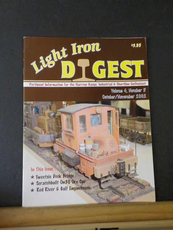 Light Iron Digest 2002 Oct Nov V4 #5 Narrow Gauge Industrial Shortline Deck Brid