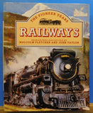 Railways The Pioneer Years By Fletcher & Taylor Dust Jacket 1990  320 Pages