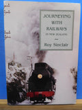 Journeying With Railways in New Zealand by Roy Sinclair Soft Cover 1997 276 Pgs