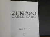 Chicago Cable Cars by Greg Borzo    Soft cover