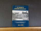J.E. Henry’s Logging Railroads Bill Gove  East Branch & Lincoln / Zealand Valley
