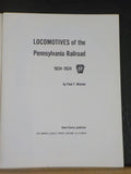 Locomotives of the Pennsylvania Railroad 1834 - 1924 by Warner SC 1959