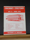 Cincinnati Streetcars No 5 1895-1911 by Wagner & Wright  Soft Cover