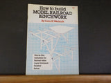 How to Build Model Railroad Benchwork By Linn Westcott Step by step instructions
