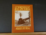 Northwest Rail Pictorial with photographs Warren Wing w/ dust jacket