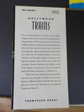 Hollywood Trains By J C Suares Hard cover with dust jacket
