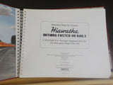 Milwaukee Shops Present Hiawatha Nothing Faster on Rails  Hard Cover Oversize