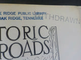 Historic Railroads By Rupert Holland Hard Cover 1927 Ex-Library Book