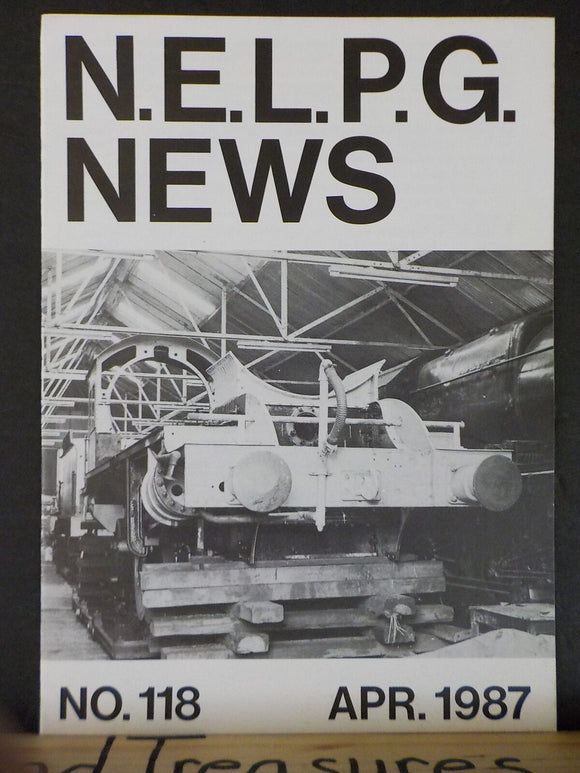 N.E.L.P.G. News #118 1987 April No.118 West Highland Steam Service