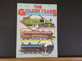 Golden Years The Illustrated History of the Railways #2 1890-1920 Soft Cover