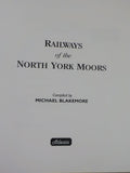 Railways of the North York Moors by Michael Blakemore Soft Cover