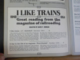 I Like Trains Great reading from the magazine of Railroading 1940-1954 D Morgan