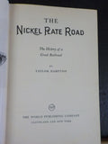 Nickel Plate Road The History of a great Road by Taylor Hampton w Dust jacket
