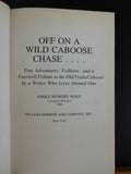 Off on a Wild Caboose Chase by Adolf Hungry Wolf True adventures Folklore