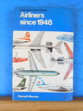 Airliners Since 1946 By Kenneth Munson Macmillan Color Series w/ Dust Jacket