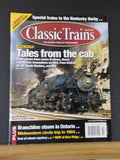 Classic Trains 2014 Summer Tales from the cab Ontario branchline steam