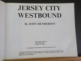 Jersey City Westbound by John Henderson     Soft Cover  Damaged