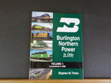 Burlington Northern Power in Color Volume 1 Locomotives #1-2999 by Timko W/DJ