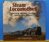 Steam Locomotives Whistling Chugging Smoking Iron Horses of the past Zimmermann
