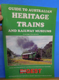 Guide to Australian Heritage Trains and Railway Museums 2000 7th edition