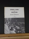 Street Cars of Boston Vol 2 Open Horse and Electric Cars by O.R. Cummings
