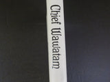 Chief Wawatam The Story of a Hand-Bomber by Frances D. Burgtorf SIGNED #’ w/DJ