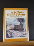 Gilpin Gold Train by Mallory Ferrell Colorado's Unique Narrow Gauge Dust Jac