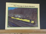 Colorful Look at The Chicago & North Western, A  by Gerard E Bernet Soft Cover