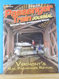 Passenger Train Journal #235 2008 Vermont's Rail Passenger Revival