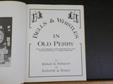 Bells & Whistles in Old Perry by Steinmetz  Central Pennsylvania    Hard Cover