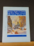 Narrow Gauge To Central And Silver Plume Colorado Rail #10 w/ Dust Jacket
