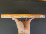 Destination Mars In Art, Myth and Science by Caidin & Barbree w/Dust Jacket