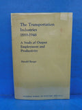 Transportation Industries 1889-1946, The   By Harold Barg with dust jacket