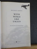 With Wings Like Eagles by Michael Korda  Battle of Britain Soft Cover