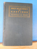 Metallurgy of Cast Iron by Thomas West 16th edition 1907