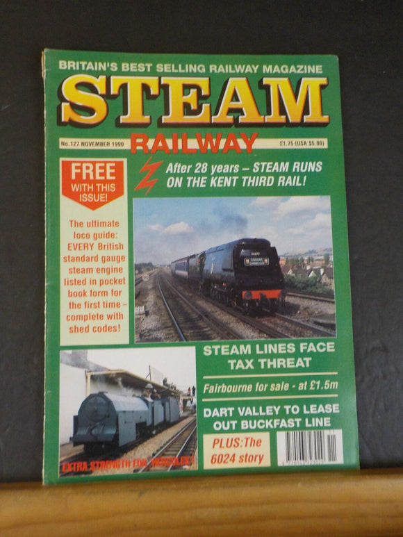 Steam Railway #127 1990 November STeam lines face tax threat  NO BOOKLET