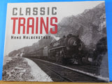 Classic Trains by Hans Halberstadt 2001 OVERSIZE BOOK 15X11