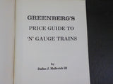 Greenberg's Price Guide to N Gauge Trains by Dallas Mallerich III     Soft Cover