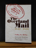 Overland Mail, The  1849-1869 by LeRoy R Hafen Soft Cover