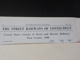 Transportation Bulletin #44 The Street Railways of Connecticut