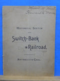Historical Sketch of the Switch-Back Railroad and the Discovery of Anthracite Co