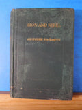 Iron and Steel  by JH Stansbie HArd Cover  1908  375 pages Westminister Series