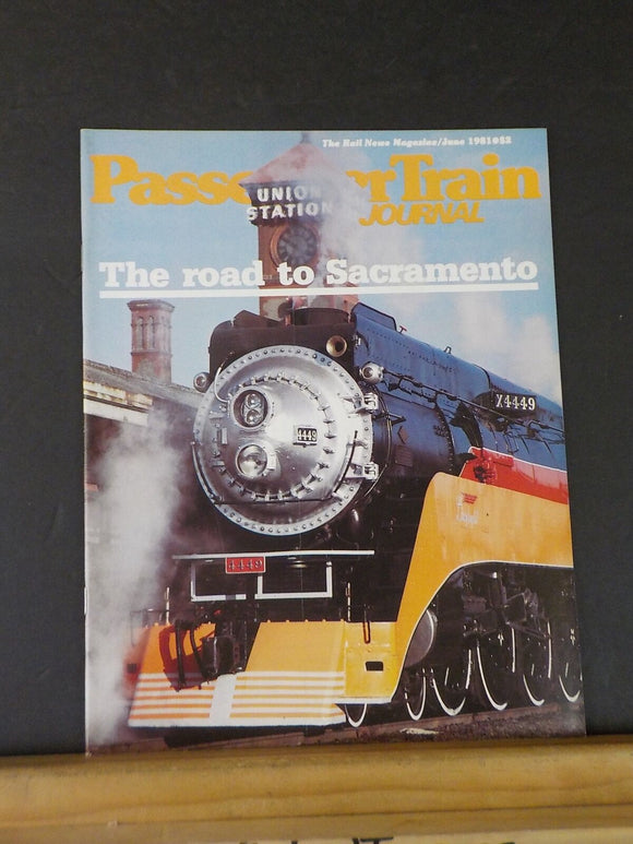 Passenger Train Journal #51 1981 June Road to Sacramento