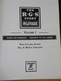 RGS Story, The Rio Grande Southern Vol I (1) Over the Bridges Ridgway -Telluride