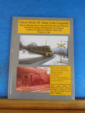 Ghost Rails IX   State Line Legends by Wayne A Cole Hard Cover