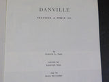 Danville Traction & Power Co By Francis Tosh 1973
