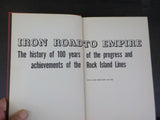 Iron Road to Empire Rock Island Lines History  by William Hayes   Hard Cover