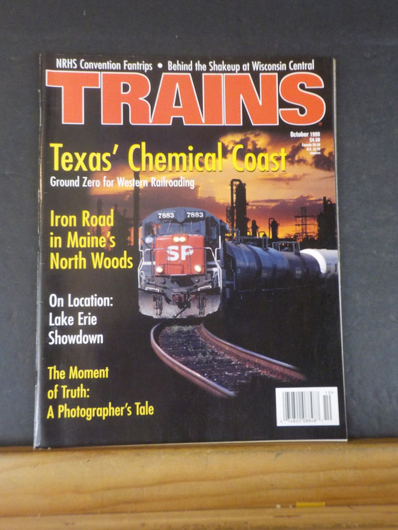 Trains Magazine 1999 October Texas' Chemical Coast Maine North woods Iron Road L